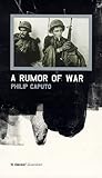 A Rumor Of War by Philip Caputo by Philip Caputo