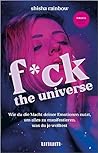 F*ck the Universe