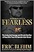 Fearless: The Undaunted Courage and Ultimate Sacrifice of Navy SEAL Team SIX Operator Adam Brown