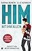 Him - Mit ihm allein (Him #1)
