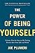 The Power of Being Yourself: A Game Plan for Success--by Putting Passion into Your Life and Work by Joe Plumeri (2016-04-12)