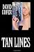 Tan Lines by David Cofer (2013-02-13)