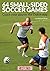 64 Small Sided Soccer Games