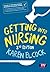 Getting into Nursing (Transforming Nursing Practice Series) (2015-05-20)