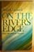 On the River's Edge by Peter Cornwell