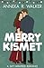 Merry Kismet: A Sweet Romantic Comedy