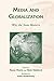 Media and Globalization: Why the State Matters (2001-05-23)