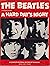 The Beatles in Richard Lester's A hard day's night: A complete pictorial record of the movie