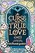 A Curse for True Love