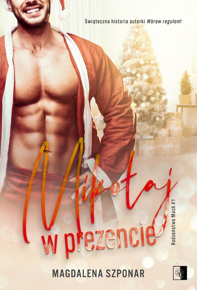 Mikołaj w prezencie (Rodzeństwo Mach #1)