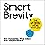 Smart Brevity: The Power of...