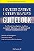 Investigative Interviewer's Guidebook by Paul Starrett