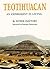 Teotihuacan by Esther Pasztory