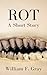 Rot: A Horror Short Story