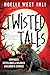 Twisted Tales: Unhinged Retellings of Beloved Children's Stories