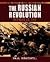 The Russian Revolution: October 25, 1917 (Days That Shook the World)
