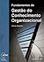 Fundamentos da Gestão do Conhecimento Organizacional by Rodrigo Magalhães
