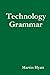 Technology Grammar 1.1