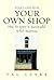 Start and Run Your Own Shop: How to Open a Successful Retail Business (Small Business Start Ups) of Val Clark on 29 July 2005