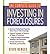[The Complete Guide to Investing in Foreclosures] [Author: Berges, Steve] [December, 2005]