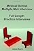Medical School Multiple Mini Interview: Full Length Practice Interviews by Wayne James (2009-11-11) Paperback
