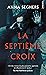 La Septième Croix by Anna Seghers