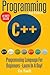 Programming: C ++ Programming: Programming Language For Beginners: LEARN IN A DAY! by Os Swift (2015-06-17)