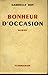 Bonheur d'occasion by Gabrielle Roy