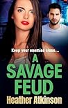 A Savage Feud (Savage Sisters, #2)