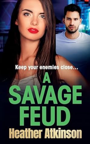 A Savage Feud (Savage Sisters, #2)
