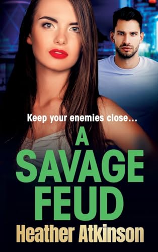 A Savage Feud (Savage Sisters, #2)