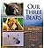 [(Our Three Bears )] [Author: Ron Hirschi] [Mar-2009]
