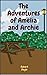 The Adventures of Amelia an...