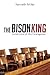 The Bison King by Kenneth Miller (2009) Perfect Paperback