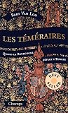 Les Téméraires (c...