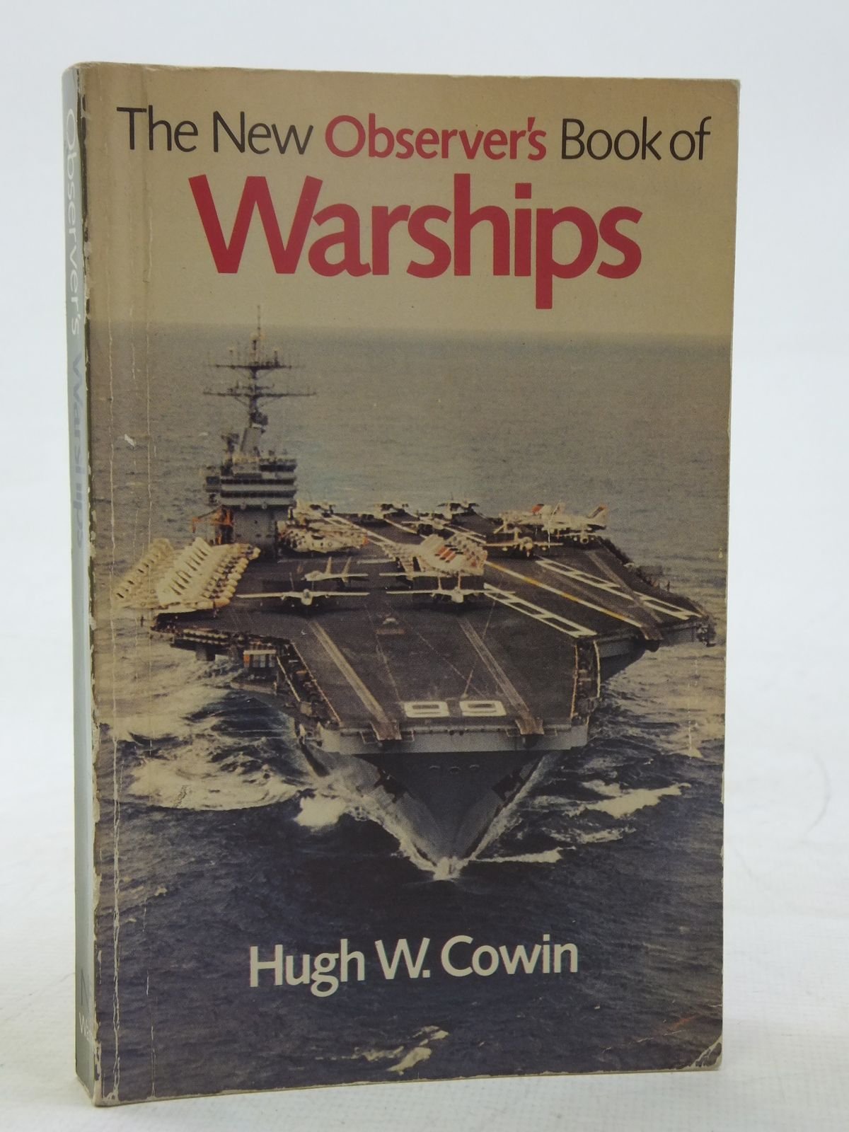 The New Observer's Book of Warships (New Observer's Pocket)