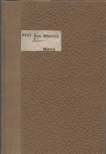 News from Nowhere or An Epoch of Rest