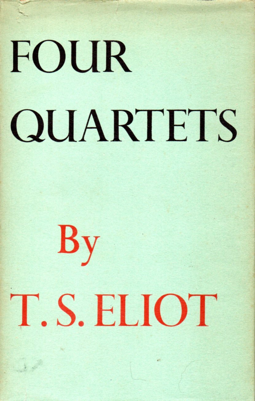 FOUR QUARTETS.
