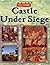 Castle Under Seige (The Age of Castles) by Dargie, Richard published by Wayland (2007)