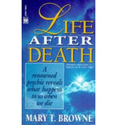 (Life After Death) By Browne, Mary T. (Author) Mass market paperback on 30-Oct-1995