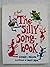 Silly Song-book by Esther L. Nelson (1982-10-03)