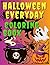 Halloween Everyday: Adorabl...