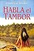 Habla el Tambor