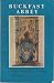 Buckfast Abbey: a Short His...