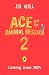 Ace and the Animal Heroes by JB Gill