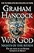 War God by Graham Hancock (...