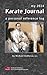 My 2024 Karate Journal: A P...