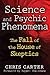 Science and Psychic Phenomena: The Fall of the House of Skeptics by Chris Carter (15-Apr-2012) Paperback