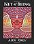 Net of Being by Grey, Alex(November 20, 2012) Hardcover