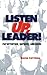 Listen Up, Leader! by Cottrell, David (September 1, 2000) Paperback 2nd